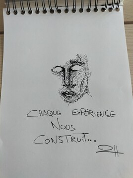 Chaque expérience nous construit